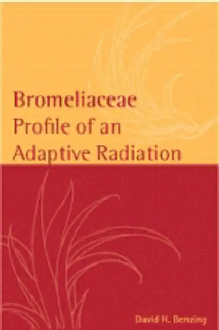 Bromeliaceae (English, David H. Benzing | B. Bennett | G. Brown)