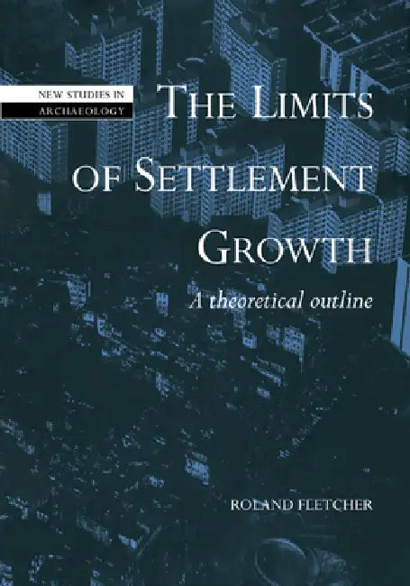 The Limits of Settlement Growth (English, Roland Fletcher)