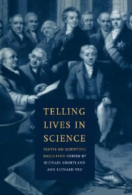 Buy Telling Lives in Science (English, Michael Shortland | Richard R. Yeo | Richard Yeo) — BookShops.in