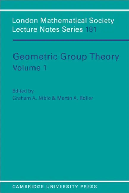 Buy Geometric Group Theory (English, Graham Niblo | Martin Roller | N. J. Hitchin) — BookShops.in