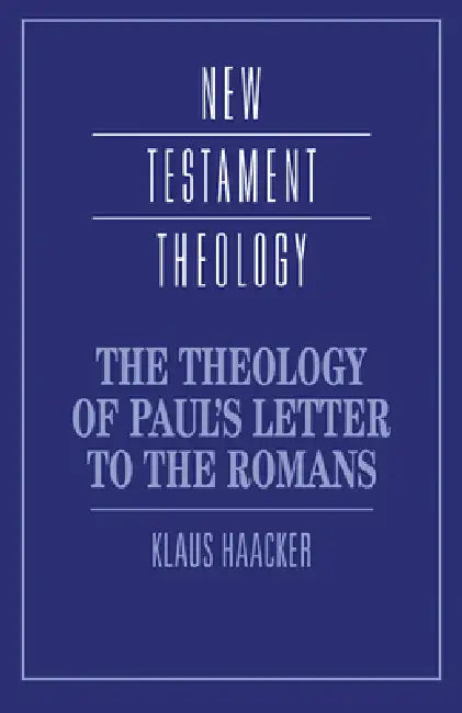 Buy The Theology of Paul's Letter to the Romans (English, Klaus Haacker | James D. G. Dunn) — BookShops.in