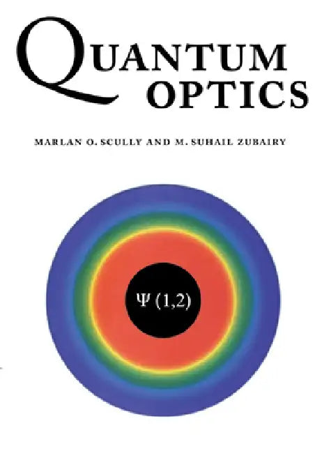 Quantum Optics (English, Marlan O. Scully | Scully | Muhammad Suhail Zubairy)