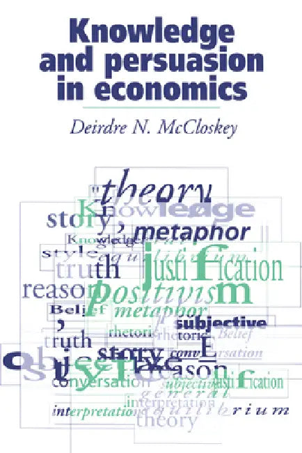 Buy Knowledge and Persuasion in Economics (English, Donald N. McCloskey | Deirdre N. McCloskey) — BookShops.in
