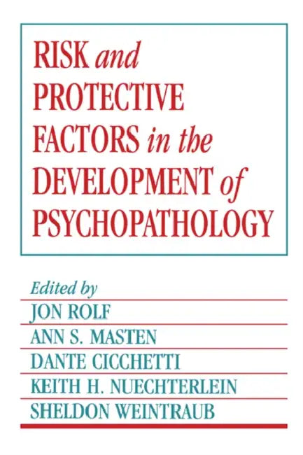 Buy Risk and Protective Factors in the Development of Psychopathology | by Jon Rolf | Keith Nuechterien | Ann S. Masten | Cambridge University Press | by Jon Rolf | Keith Nuechterien | Ann S. Masten | Cambridge University Press | by Jon Rolf | Keith Nuechterien | Ann S. Masten | Cambridge University Press | by Jon Rolf | Keith Nuechterien | Ann S. Masten | Cambridge University Press | by Jon Rolf | Keith Nuechterien | Ann S. Masten | Cambridge University Press | by Jon Rolf | Keith Nuechterien | Ann — BookShops.in