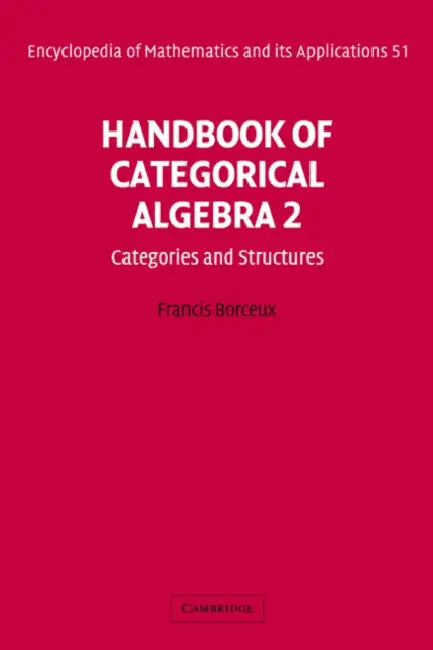 Buy Handbook of Categorical Algebra (English, Francis Borceux | G. -C Rota | B. Doran) — BookShops.in
