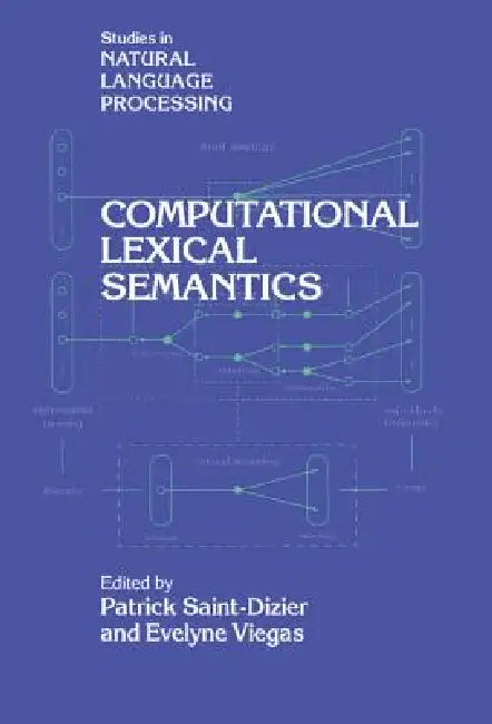 Buy Computational Lexical Semantics (English, Patrick Saint-Dizier | Evelyn Viegas) — BookShops.in