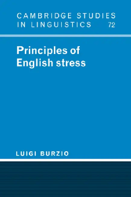 Buy Principles of English Stress (English, Luigi Burzio | Burzio Luigi | S. R. Anderson) — BookShops.in