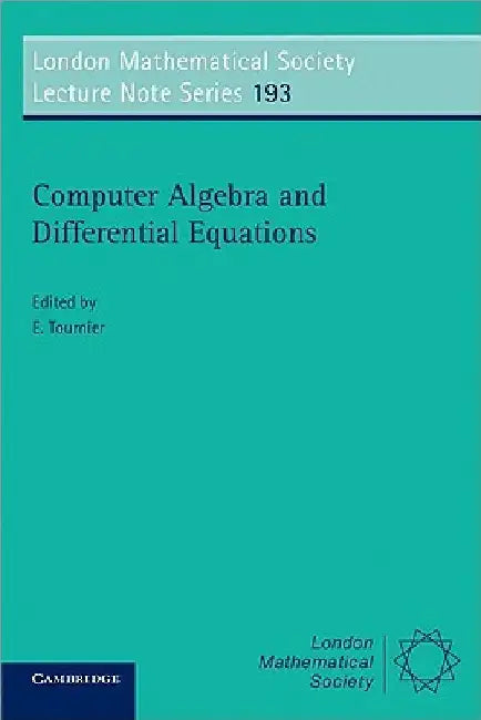 Buy Computer Algebra and Differential Equations | by Evelyne Tournier | Jean-Pierre Ramis | Cambridge University Press | by Evelyne Tournier | Jean-Pierre Ramis | Cambridge University Press | by Evelyne Tournier | Jean-Pierre Ramis | Cambridge University Press | by Evelyne Tournier | Jean-Pierre Ramis | Cambridge University Press | by Evelyne Tournier | Jean-Pierre Ramis | Cambridge University Press | by Evelyne Tournier | Jean-Pierre Ramis | Cambridge University Press | by Evelyne Tournier | Jean-P — BookShops.in