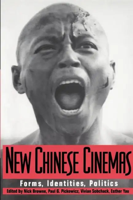 Buy New Chinese Cinemas (English, Nick Browne | Paul G. Pickowicz | Esther Yau) — BookShops.in