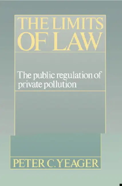 Buy The Limits of Law | by Peter Cleary Yeager | Yeager Peter Cleary | Cambridge University Press | by Peter Cleary Yeager | Yeager Peter Cleary | Cambridge University Press | by Peter Cleary Yeager | Yeager Peter Cleary | Cambridge University Press | by Peter Cleary Yeager | Yeager Peter Cleary | Cambridge University Press | by Peter Cleary Yeager | Yeager Peter Cleary | Cambridge University Press | by Peter Cleary Yeager | Yeager Peter Cleary | Cambridge University Press | by Peter Cleary Yeager | — BookShops.in