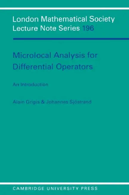 Buy Microlocal Analysis for Differential Operators (English, Alain Grigis | Johannes Sjostrand) — BookShops.in