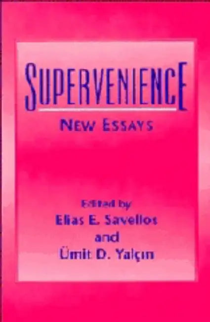 Buy Supervenience (English, Elias E. Savellos | Umit D. Yalcin) — BookShops.in