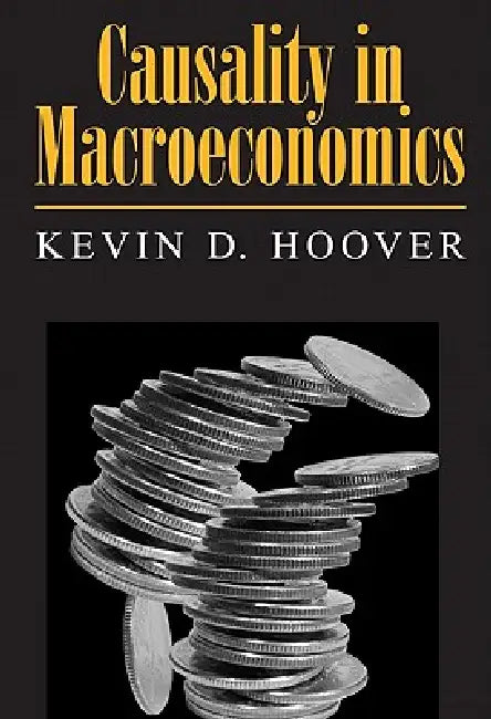 Buy Causality in Macroeconomics (English, Kevin D. Hoover) — BookShops.in
