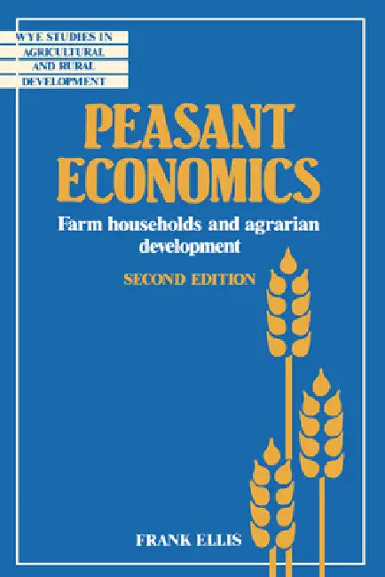 Buy Peasant Economics (English, Frank Ellis | Alan Buckwell | Ian Carruthers) — BookShops.in