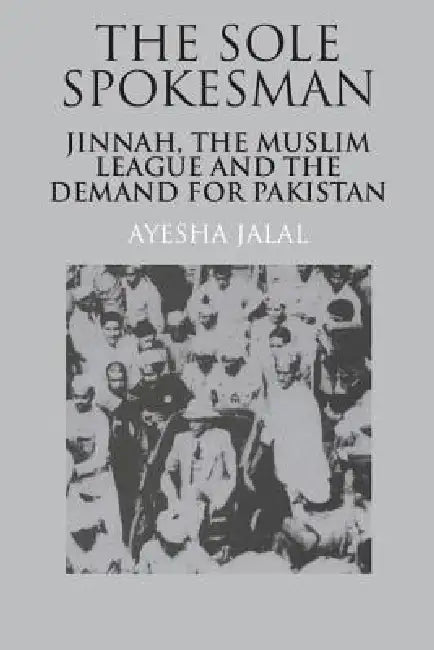 Buy The Sole Spokesman (English, Ayesha Jalal | Ayesha Jalal) — BookShops.in