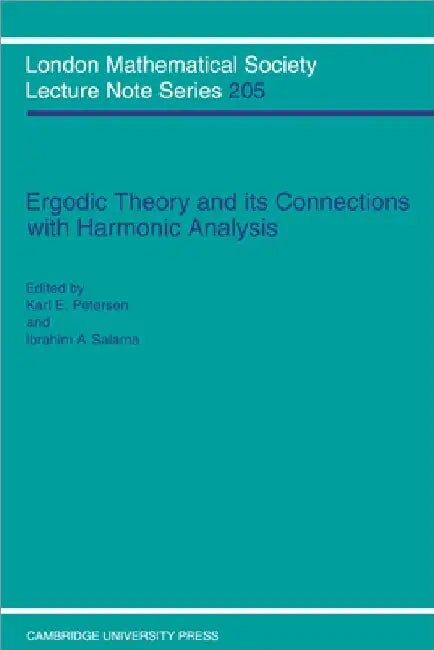 Ergodic Theory and Harmonic Analysis (English, K. Petersen | Ibrahim A. Salama | Karl E. Petersen)