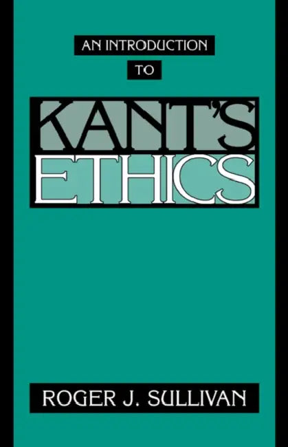 Buy An Introduction to Kant's Ethics (English, Roger J. Sullivan) — BookShops.in