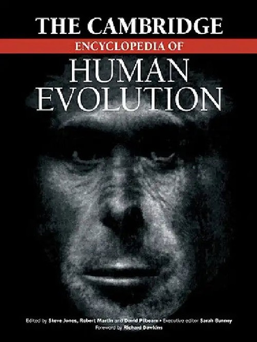 The Cambridge Encyclopedia of Human Evolution – Steve Jones – Cambridge University Press view 5