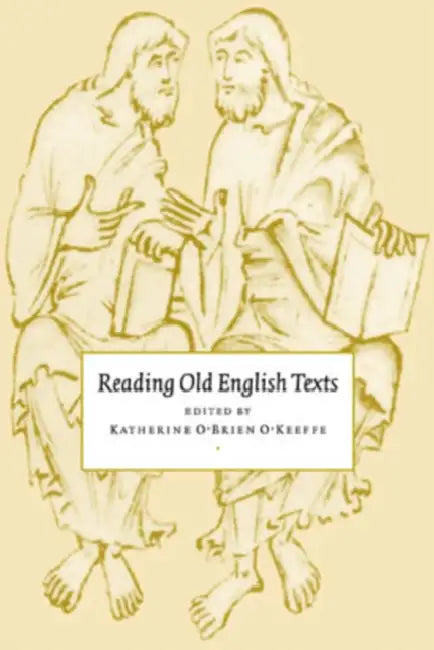 Buy Reading Old English Texts (English, Katherine O'Brien O'Keefe | Katherine O'Brien O'Keeffe) — BookShops.in
