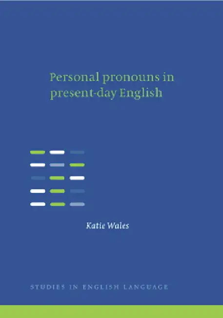 Buy Personal Pronouns in Present-Day English (English, Katie Wales | Wales Katie) — BookShops.in