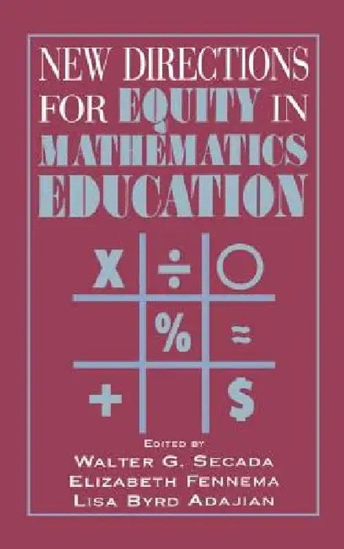 New Directions for Equity in Mathematics Education – Walter G. Secada view 2