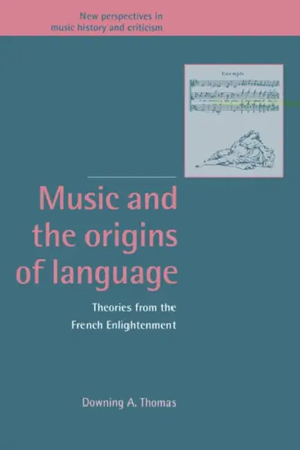 Buy Music and the Origins of Language (English, Downing A. Thomas | Thomas Downing a. | Ruth Solie) — BookShops.in