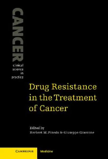 Buy Drug Resistance in the Treatment of Cancer (English, Herbert M. Pinedo | Giuseppe Giaccone | Karol Sikora) — BookShops.in