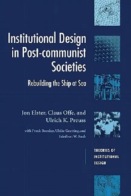 Buy Institutional Design in Post-Communist Societies (English, Jon Elster | Ulrich K. Preuss | Claus Offe) — BookShops.in