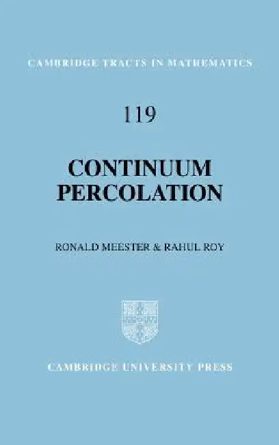Continuum Percolation (English, Ronald Meester | Bela Bollobas | W. Fulton)