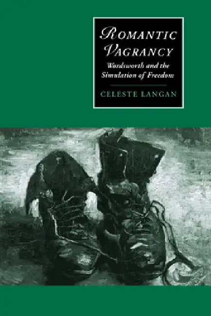 Buy Romantic Vagrancy (English, Celeste Langan | Langan Celeste | James Chandler) — BookShops.in