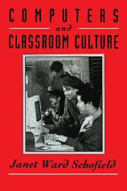Buy Computers and Classroom Culture | by Janet Ward Schofield | Cambridge University Press | by Janet Ward Schofield | Cambridge University Press | by Janet Ward Schofield | Cambridge University Press | by Janet Ward Schofield | Cambridge University Press | by Janet Ward Schofield | Cambridge University Press | by Janet Ward Schofield | Cambridge University Press | by Janet Ward Schofield | Cambridge University Press | by Janet Ward Schofield | Cambridge University Press | by Janet Ward Schofield |  — BookShops.in