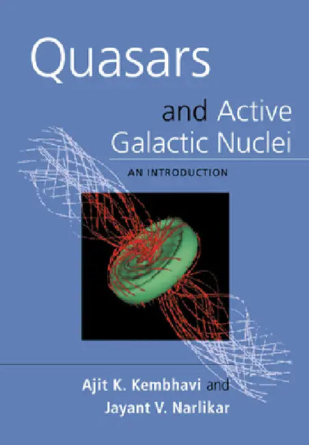 Buy Quasars and Active Galactic Nuclei (English, Ajit K. Kembhavi | Kembhavi | Jayant Vishnu Narlikar) — BookShops.in