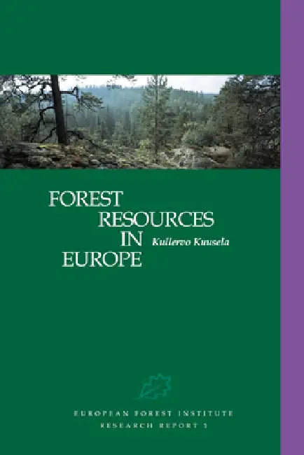 Buy Forest Resources in Europe 1950 1990 (English, K. Kuuseia | Kullervo Kuusela | Kuusela) — BookShops.in