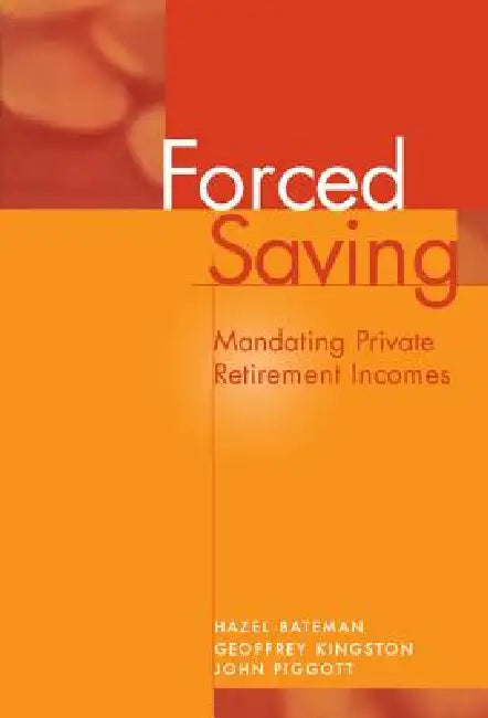 Buy Forced Saving (English, Hazel Bateman | Geoffrey Kingston | John Piggott) — BookShops.in