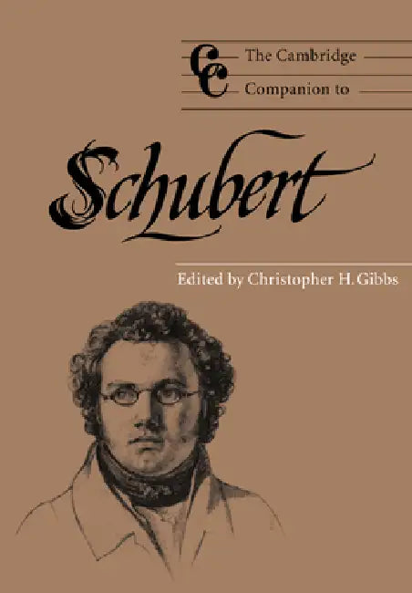 The Cambridge Companion to Schubert (English, Christopher H. Gibbs | Jonathan Cross | Gibbs Christopher H.)