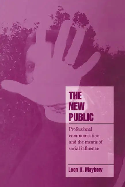 The New Public (English, Leon H. Mayhew)