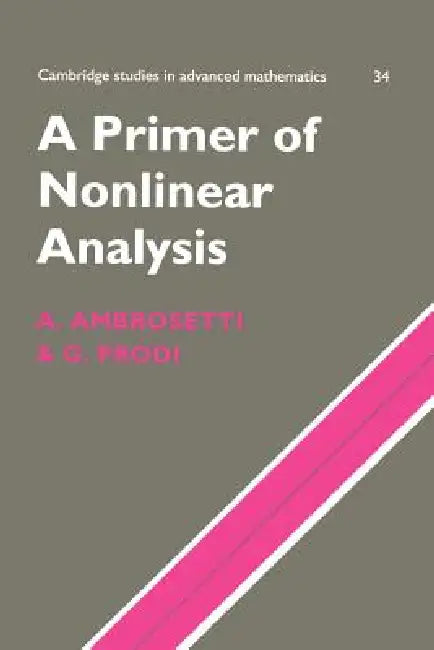 Buy A Primer of Nonlinear Analysis (English, Antonio Ambrosetti | Giovanni Prodi) — BookShops.in