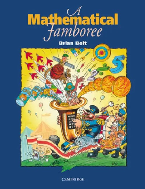 A Mathematical Jamboree: 114 Puzzles and Activities by Brian Bolt view 4