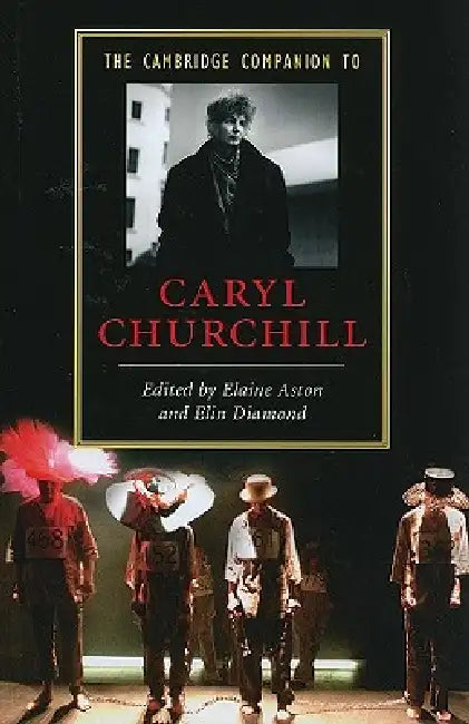 Buy The Cambridge Companion to Caryl Churchill (English, Elaine Aston | Elin Diamond) — BookShops.in
