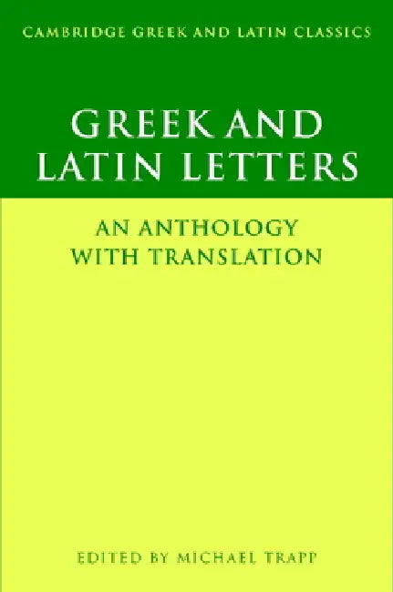 Buy Greek and Latin Letters (English, Michael Trapp | Michael Trapp | P. E. Easterling) — BookShops.in