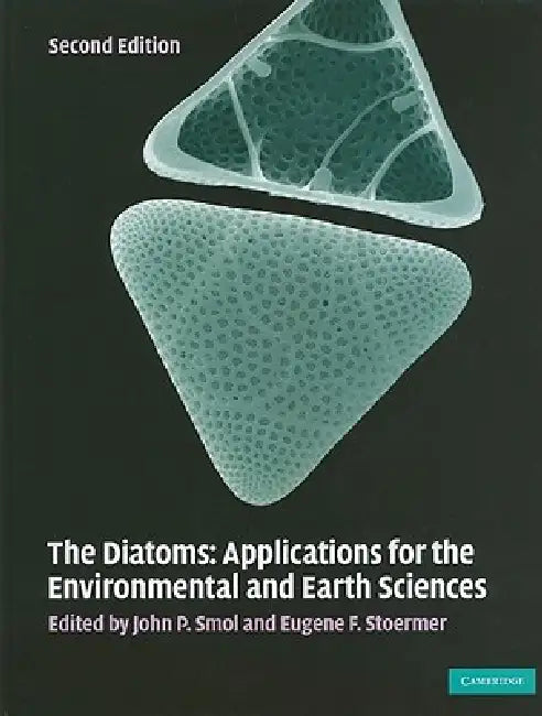 Buy The Diatoms (English, John P. Smol | Eugene F. Stoermer) — BookShops.in