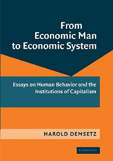 From Economic Man to Economic System (English, Harold Demsetz)