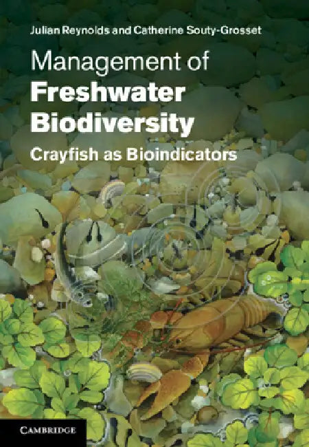 Buy Management of Freshwater Biodiversity (English, Julian Reynolds | Catherine Souty-Grosset) — BookShops.in