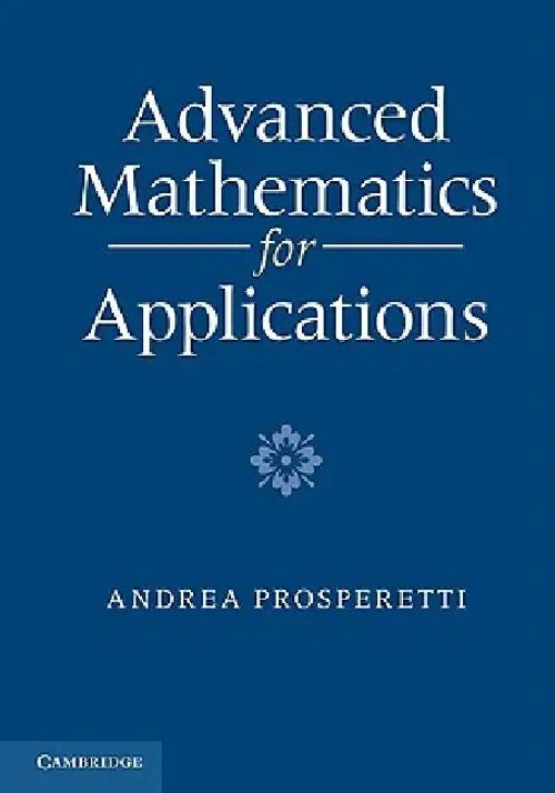 Advanced Mathematics for Applications – Andrea Prosperetti view 2
