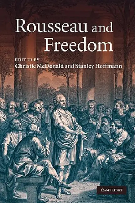 Buy Rousseau and Freedom (English, Christie McDonald | Stanley Hoffmann) — BookShops.in