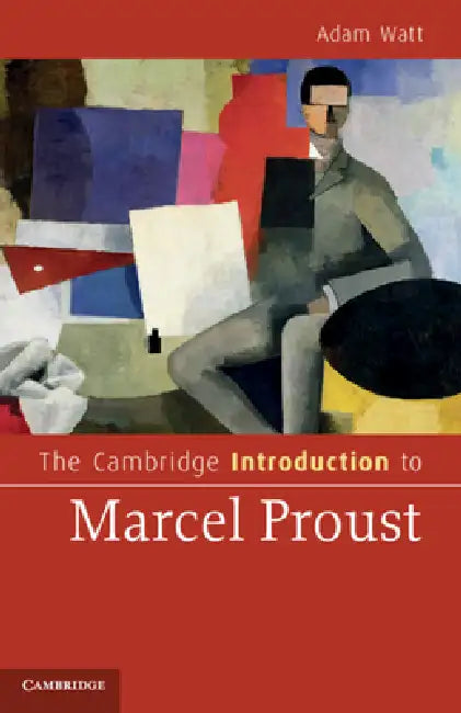 Buy The Cambridge Introduction to Marcel Proust (English, Adam Watt) — BookShops.in