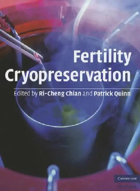 Buy Fertility Cryopreservation (English, Ri-Cheng Chian | Patrick Quinn) — BookShops.in