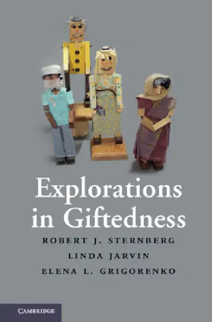 Buy Explorations in Giftedness (English, Robert J. Sternberg | Elena L. Grigorenko | Linda Jarvin) — BookShops.in