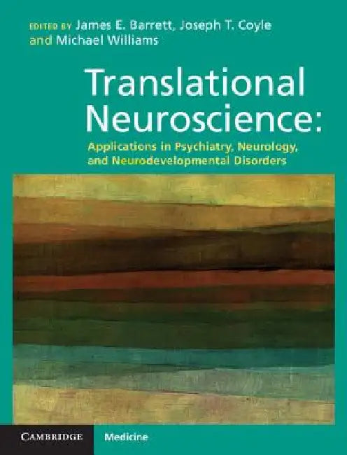 Buy Translational Neuroscience (English, James E. Barrett | Joseph T. Coyle | Michael Williams) — BookShops.in