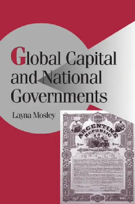 Buy Global Capital and National Governments (English, Layna Mosley | Peter Lange | Robert H. Bates) — BookShops.in